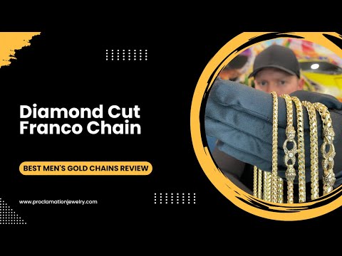 3mm, 4mm, 4.5mm, 5mm & 7mm Diamond Cut Franco Chain | Best Men's Gold Chains Review