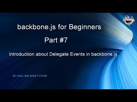 Learn backbone js tutorial from scratch for beginners Part 7 Delegate Events in backbone js