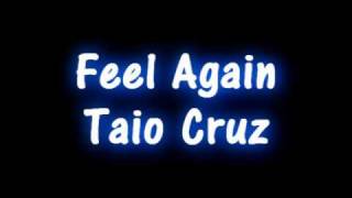 Feel Again - Taio Cruz