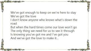 Holly Dunn - We&#39;ve Got the Love Lyrics