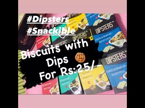 Snackible Dipsters| Biscuits + Dip just for RS:25 Review