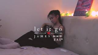 Let it go - James Bay cover Nicole Zefanya (RE-UPLOAD)