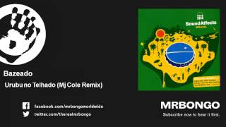 Bazeado - Urubu no Telhado - Mj Cole Remix