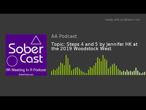 Topic: Steps 4 and 5 by Jennifer HK at the 2019 Woodstock West