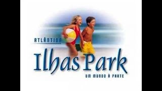Vídeo 26 — Atlântida Ilhas Park