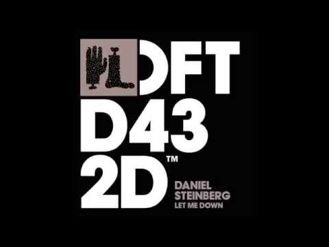 Daniel Steinberg 'Let Me Down' (Tube & Berger Remix)