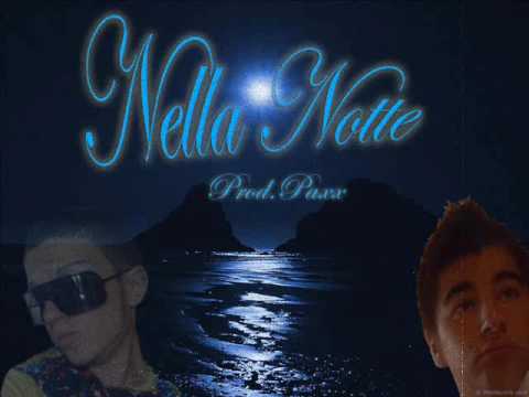 Paxx & Mgekis - Nella notte (Prod.Paxx).wmv