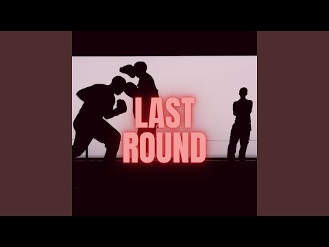Last Round