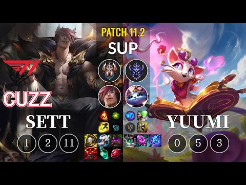 T1 Cuzz Sett vs Yuumi Sup - KR Patch 11.2