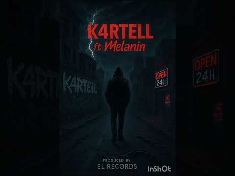 K4RTELL- Fuckin' life ft Melanin