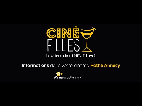 Soirée fille au cinéma Pathé Annecy