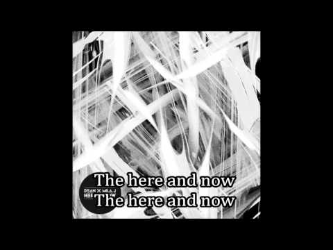 DEAN - Here & Now (feat. Mila J )