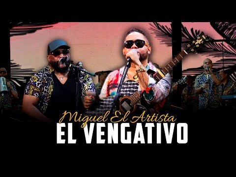 Miguel El Artista - El Vengativo [Video En Vivo] (Lovera Discotec)