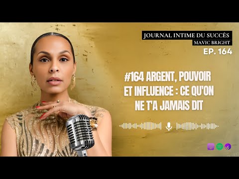 #164 Money, power and influence: what they never told you
