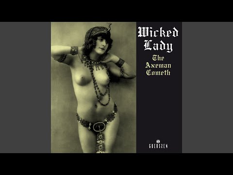 Video thumbnail for Wicked Lady