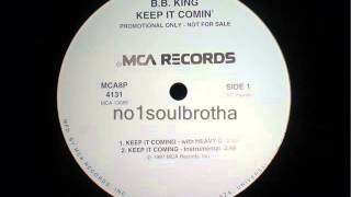 B.B. King ft. Heavy D &quot;Keep It Comin&quot;