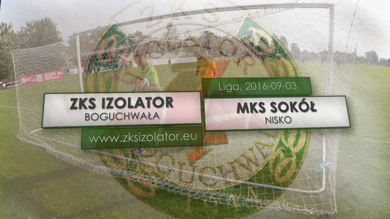 WIDEO: Izolator Boguchwała - Sokół Nisko 5-1 [SKRÓT MECZU]