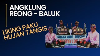 Download lagu Angklung Reong Dharma Laksana Baluk Negara - Liking-liking Paku | Hujan Tangis | mp3 Download lagu Angklung Reong Dharma Laksana Baluk Negara - Liking-liking Paku | Hujan Tangis | mp3