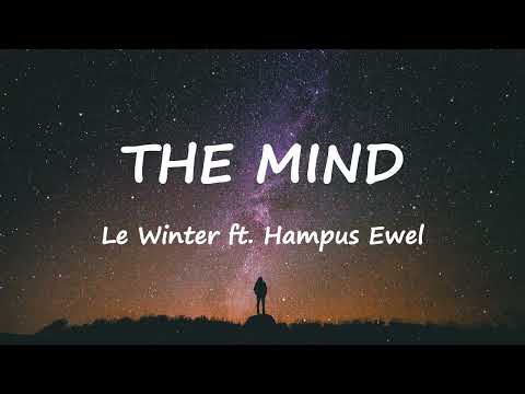 Le Winter - The Mind (feat. Hampus Ewel)