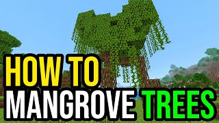 How To Grow & Use Mangrove Trees In Minecraft