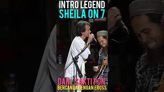 Download lagu REUNI @sheilaon7tv AKBAR‼️SAKTI BECANDAIN EROSS-INTRO LEGEND 'DAN' #so7 #eross #sakti #dutaso7 mp3