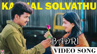 Kadhal Solvathu Video Song  Badri Tamil Movie  Vij
