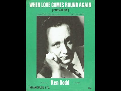 Ken Dodd - When Love Comes Round Again (L' Arca Di Noe) [1971]