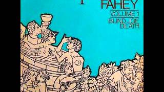 John Fahey - Sligo river blues