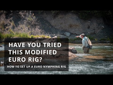How to Set Up a Euro Nymph Rig