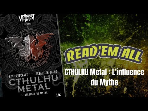 Read'Em All #11 : Cthulhu Metal, L'influence du Mythe