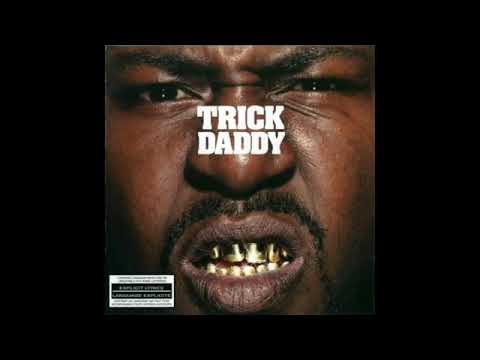 Trick Daddy featuring Money Mark Diggla Rick Ross Deuce Poppi and Mystic - About Mine
