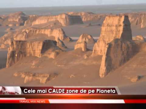 Cele mai CALDE zone de pe planetă – VIDEO