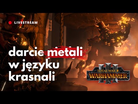🔴 Przybyli krasnoludowie chaosu! — WARHAMMER 3 Chaos Dwarves #1