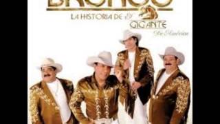 Grupo Bronco El que enoja pierde