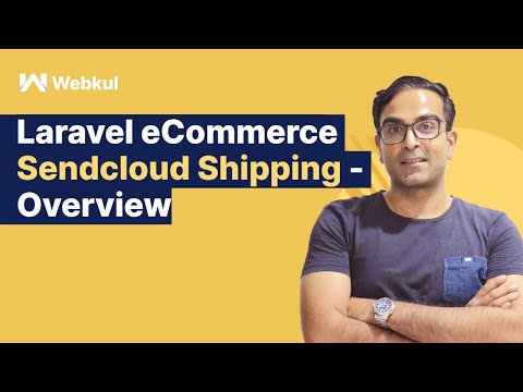 Laravel eCommerce Sendcloud Shipping - Overview