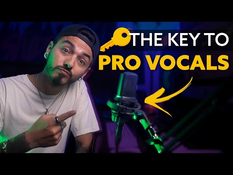 How to Record Vocals Like a PRO (From Your Home Studio) | The KEY to Professional Sounding Vocals