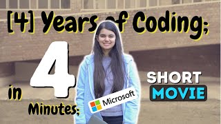 4 Years of Coding in 4 Minutes - A Short Movie