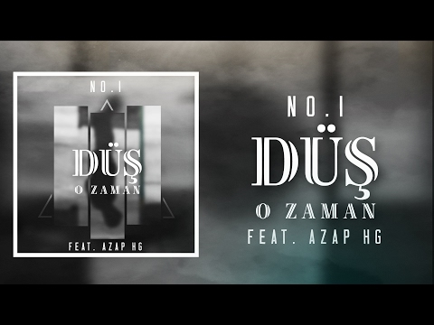 No.1 - Düş O Zaman feat. Azap HG