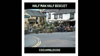 Half Man Half Biscuit - Took Problem Chimp To Ideal Home Show