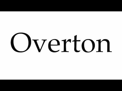 How to Pronounce Overton