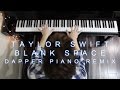 Taylor Swift - Blank Space (Dapper 1989 Remix ...