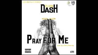 Pluto Dash x Pray For Me (Prod. by Trackslammerz) (Audio)