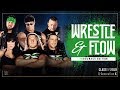 Wrestle And Flow Ep 27 D Generation X DX