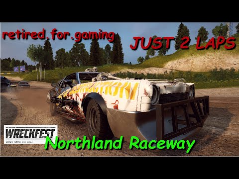 JUST 2 LAPS - Wreckfest - Northland Raceway