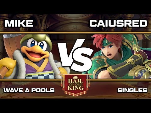 Hail To The King 2: Mike (King Dedede) vs Caiusred (Shulk) - Wave A