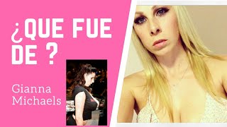 ¿Qué fue de GIANNA MICHAELS