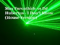 I Dont Know House Version - Farenthide Max