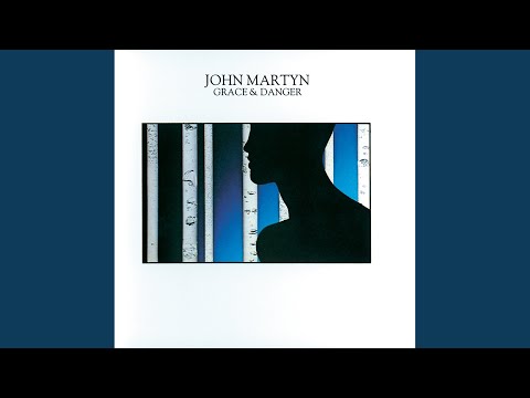Hurt in Your Heart - John Martyn