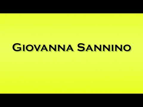 Pronunciation of Giovanna Sannino