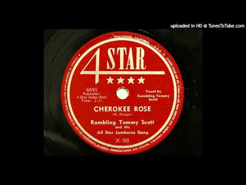 Rambling Tommy Scott and His All Star Jamboree Gang - Cherokee Rose (4 Star X-98) [1954 hillbilly bo